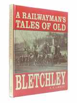 9780860235682-0860235688-Railwayman's Tales of Old Bletchley