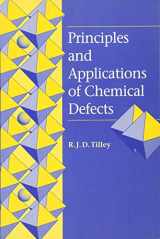 9780748739783-0748739785-Principles and Applications of Chemical Defects