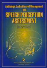 9781565936928-1565936922-Audiologic Evaluation and Management and Speech Perception Assessment