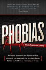 9780615949857-0615949851-Phobias: A Collection of True Stories