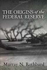 9781933550473-1933550473-The Origins of the Federal Reserve