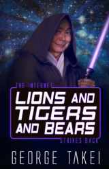 9780991370108-0991370104-Lions and Tigers and Bears: The Internet Strikes Back (Oh Myyy!)