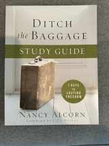 9781629987170-1629987174-Ditch the Baggage Study Guide