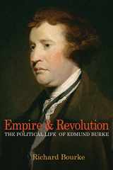 9780691145112-0691145113-Empire and Revolution: The Political Life of Edmund Burke