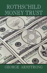 9781893157200-1893157202-Rothschild Money Trust