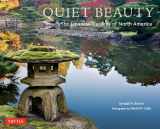 9784805311950-4805311959-Quiet Beauty: The Japanese Gardens of North America