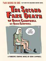 9781603095242-1603095241-The Second Fake Death of Eddie Campbell & The Fate of the Artist