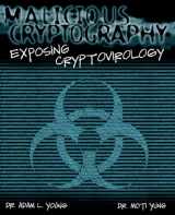 9780764549755-0764549758-Malicious Cryptography: Exposing Crytovirology
