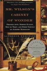 9780679764892-0679764895-Mr. Wilson's Cabinet of Wonder: Pronged Ants, Horned Humans, Mice on Toast, and Other Marvels of Jurassic Technology