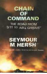 9780713998498-0713998490-Chain of Command: The Road from September 11th to Abu Ghraib