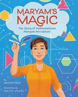 9780062915962-0062915967-Maryam’s Magic: The Story of Mathematician Maryam Mirzakhani