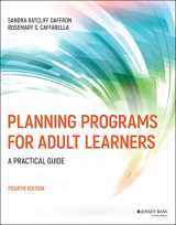 9781119577409-1119577403-Planning Programs for Adult Learners: A Practical Guide