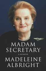 9780330419550-0330419552-Madam Secretary : A Memoir