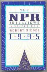 9780395730546-0395730546-The NPR Interviews 1995