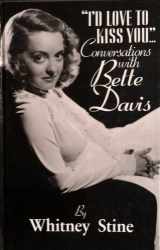 9781560540809-156054080X-I'd Love to Kiss You: Conversations With Bette Davis (Thorndike Press Large Print Americana Series)