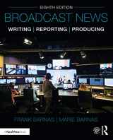 9780367427405-0367427400-Broadcast News Writing, Reporting, and Producing