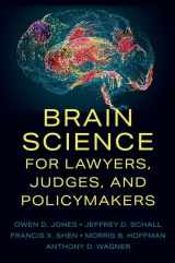 9780197748862-0197748864-Brain Science for Lawyers, Judges, and Policymakers