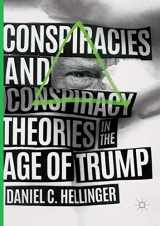 9783030074586-3030074587-Conspiracies and Conspiracy Theories in the Age of Trump