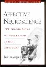 9780195096736-0195096738-Affective Neuroscience: The Foundations of Human and Animal Emotions (Series in Affective Science)