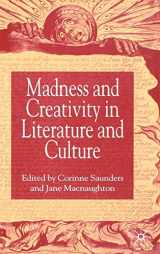 9781403921994-1403921997-Madness and Creativity in Literature and Culture