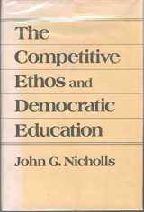 9780674154179-0674154177-The Competitive Ethos and Democratic Education