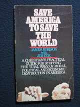 9780842358231-0842358234-Save America to Save the World