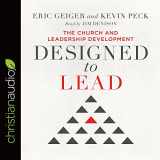 9781633898905-1633898903-Designed to Lead: The Church and Leadership Development