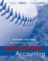 9781118132371-1118132378-Working Papers to accompany Managerial Accounting for Strategic Decision Making
