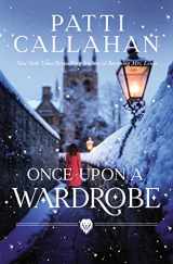 9780785251729-0785251723-Once Upon a Wardrobe