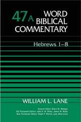 9780849902468-0849902460-Word Biblical Commentary Vol. 47a, Hebrews 1-8