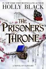 9780316592710-0316592714-The Prisoner's Throne: A Novel of Elfhame (Volume 2) (The Stolen Heir)