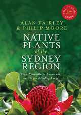 9781741755718-1741755719-Native Plants of the Sydney Region: From Newcastle to Nowra and West to the Dividing Range