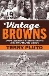 9781598511192-159851119X-Vintage Browns: A Warm Look Back at the Cleveland Browns of the 1970s, ’80s, ’90s and More