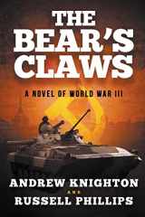9781912680061-1912680068-The Bear's Claws: A Novel of World War III