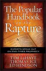 9780736947831-0736947833-The Popular Handbook on the Rapture: Experts Speak Out on End-Times Prophecy (Take Me Through the Bible)