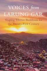 9781611808940-1611808944-Voices from Larung Gar: Shaping Tibetan Buddhism for the Twenty-First Century