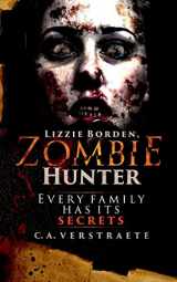 9781717351654-1717351654-Lizzie Borden, Zombie Hunter