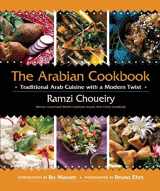 9781620870488-1620870487-The Arabian Cookbook: Traditional Arab Cuisine with a Modern Twist