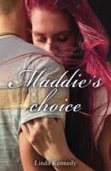 9780989943970-0989943976-Maddie's Choice