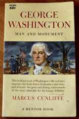 9780451623423-0451623428-George Washington: Man and Monument