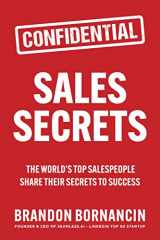 9781952569340-1952569346-Sales Secrets: The World's Top Salespeople Share Their Secrets to Success