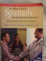 9780300124262-0300124260-An Introduction to Spanish for Health Care Workers: Communication and Culture, Third Edition