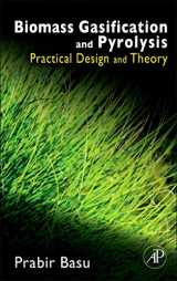 9780123749888-0123749883-Biomass Gasification and Pyrolysis: Practical Design and Theory