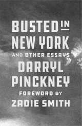 9780374117443-0374117446-Busted in New York and Other Essays