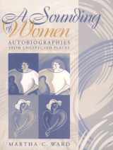 9780205706723-020570672X-Sounding Of Women: Autobiographies From Unexpected Places- (Value Pack w/MyLab Search)