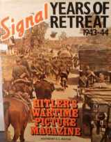 9780600384007-0600384004-'Signal', years of retreat, 1943-44 : Hitler's wartime picture magazine