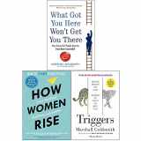 9789124040017-9124040010-What Got You Here Won't Get You There, How Women Rise, Triggers 3 Books Collection Set