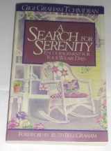 9780880704076-0880704071-Search for Serenity: Encouragement for Your Weary Days