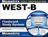 9781610730198-1610730194-WEST-B Flashcard Study System: WEST-B Exam Practice Questions & Review for the Washington Educator Skills Test-Basic (Cards)