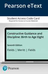 9780134487083-0134487087-Constructive Guidance and Discipline: Birth to Age Eight -- Enhanced Pearson eText
